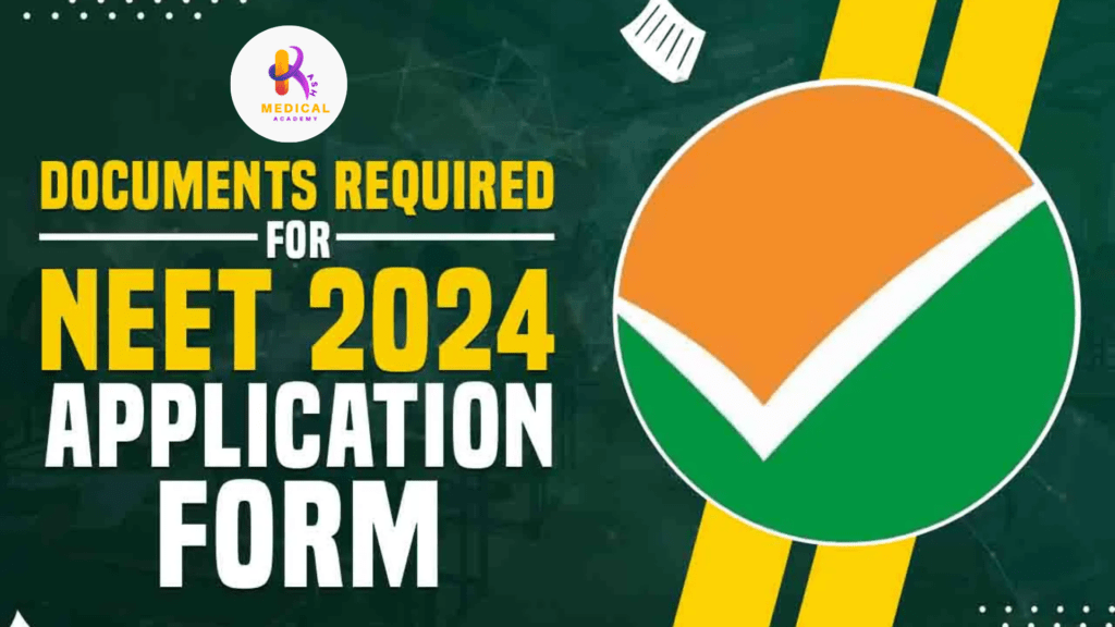 "NEET UG 2024 Application Process: Required Documents for Registration"