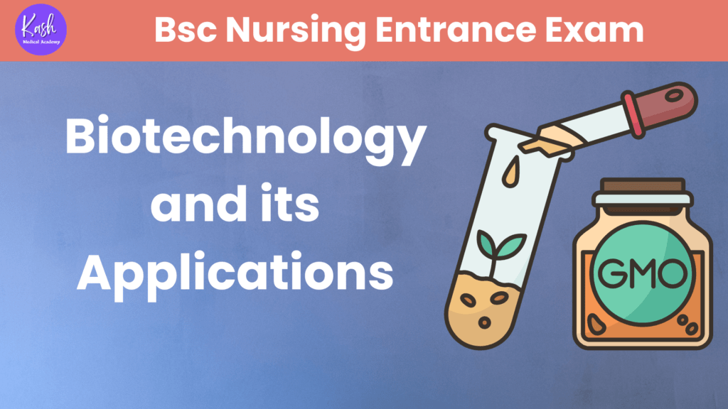 B.Sc. Nursing Entrance Exam: Most Important MCQs on Biotechnology and its Applications (Free Download Available)