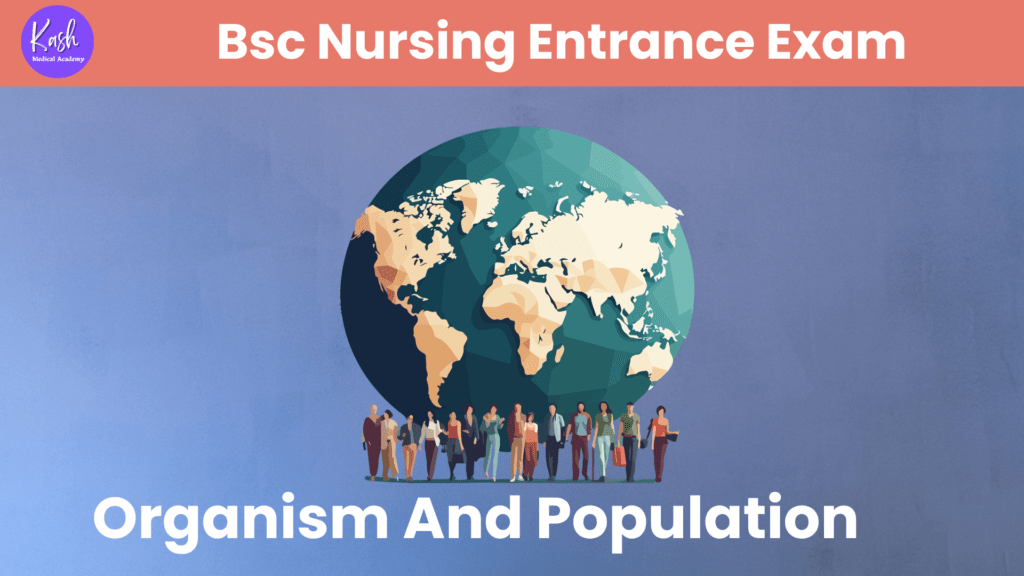 B.Sc. Nursing Entrance Exam: Most Important MCQs on Organism And Population (Free Download Available)