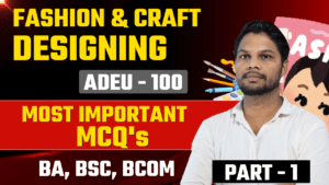 Fashion Designing and craft Designing- ADEU-100