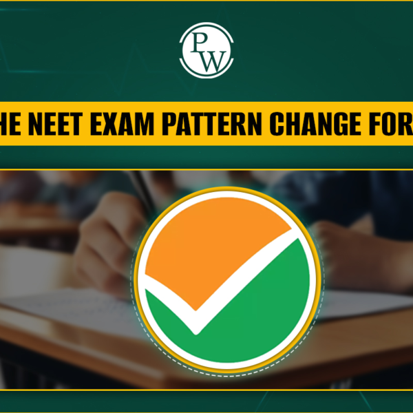 Will the NEET Exam Pattern Change for 2025?…